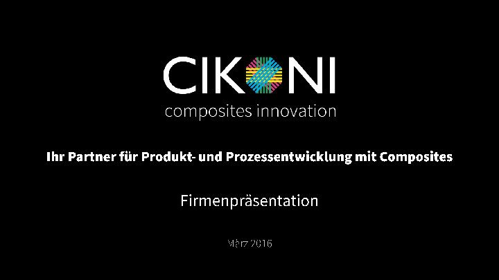 Anwendungsbeispiele: Produkt- und Prozessentwicklung mit Composites